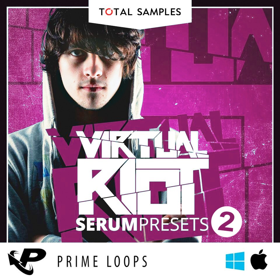 virtual-riot-serum-presets-vol2-PRIME-LOOPS-virtualriotserumpresets2