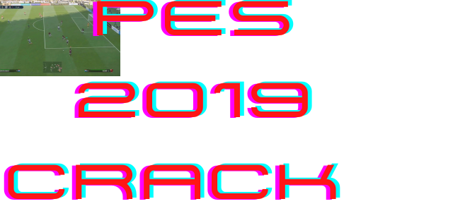 PES 2019 Crack