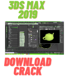3ds Max 2019 Download Crack